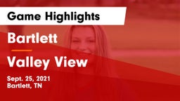 Bartlett  vs Valley View  Game Highlights - Sept. 25, 2021