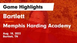 Bartlett  vs Memphis Harding Academy Game Highlights - Aug. 18, 2022
