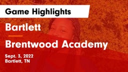 Bartlett  vs Brentwood Academy  Game Highlights - Sept. 3, 2022