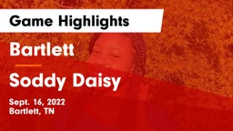 Bartlett  vs Soddy Daisy  Game Highlights - Sept. 16, 2022