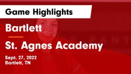 Bartlett  vs St. Agnes Academy Game Highlights - Sept. 27, 2022