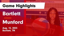 Bartlett  vs Munford  Game Highlights - Aug. 15, 2023