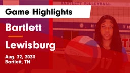 Bartlett  vs Lewisburg  Game Highlights - Aug. 22, 2023