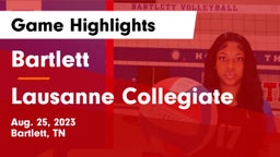 Bartlett  vs Lausanne Collegiate  Game Highlights - Aug. 25, 2023