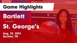 Bartlett  vs St. George's  Game Highlights - Aug. 29, 2023