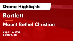 Bartlett  vs Mount Bethel Christian Game Highlights - Sept. 15, 2023
