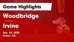 Woodbridge  vs Irvine  Game Highlights - Jan. 24, 2020