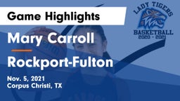 Mary Carroll  vs Rockport-Fulton  Game Highlights - Nov. 5, 2021