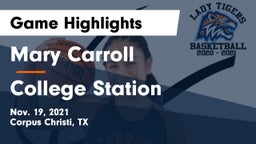 Mary Carroll  vs College Station Game Highlights - Nov. 19, 2021