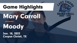 Mary Carroll  vs Moody  Game Highlights - Jan. 18, 2022