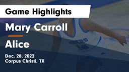 Mary Carroll  vs Alice  Game Highlights - Dec. 28, 2022