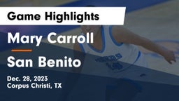 Mary Carroll  vs San Benito Game Highlights - Dec. 28, 2023