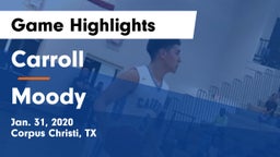 Carroll  vs Moody  Game Highlights - Jan. 31, 2020
