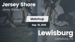 Matchup: Jersey Shore High vs. Lewisburg  2016