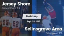 Matchup: Jersey Shore High vs. Selinsgrove Area  2017
