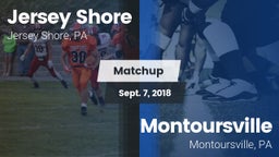 Matchup: Jersey Shore High vs. Montoursville  2018