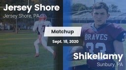 Matchup: Jersey Shore High vs. Shikellamy  2020
