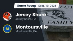 Recap: Jersey Shore  vs. Montoursville  2021