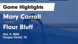 Mary Carroll  vs Flour Bluff  Game Highlights - Oct. 9, 2020