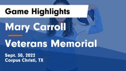 Mary Carroll  vs Veterans Memorial  Game Highlights - Sept. 30, 2022