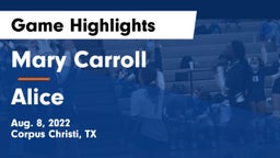 Mary Carroll  vs Alice  Game Highlights - Aug. 8, 2022