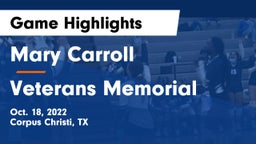 Mary Carroll  vs Veterans Memorial  Game Highlights - Oct. 18, 2022