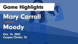 Mary Carroll  vs Moody  Game Highlights - Oct. 14, 2022