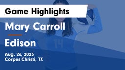 Mary Carroll  vs Edison  Game Highlights - Aug. 26, 2023