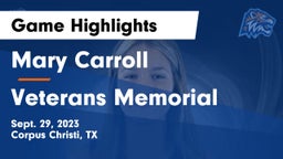 Mary Carroll  vs Veterans Memorial  Game Highlights - Sept. 29, 2023