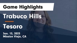 Trabuco Hills  vs Tesoro Game Highlights - Jan. 13, 2023