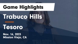 Trabuco Hills  vs Tesoro  Game Highlights - Nov. 16, 2023
