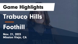 Trabuco Hills  vs Foothill  Game Highlights - Nov. 21, 2023