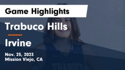 Trabuco Hills  vs Irvine  Game Highlights - Nov. 25, 2023
