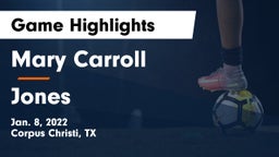 Mary Carroll  vs Jones  Game Highlights - Jan. 8, 2022