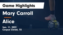 Mary Carroll  vs Alice Game Highlights - Jan. 11, 2022