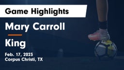 Mary Carroll  vs King  Game Highlights - Feb. 17, 2023