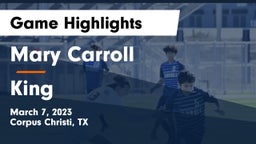 Mary Carroll  vs King  Game Highlights - March 7, 2023