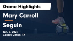 Mary Carroll  vs Seguin  Game Highlights - Jan. 8, 2024