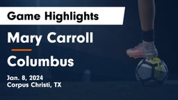 Mary Carroll  vs Columbus Game Highlights - Jan. 8, 2024