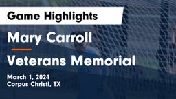 Mary Carroll  vs Veterans Memorial  Game Highlights - March 1, 2024