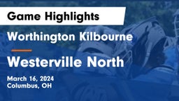 Worthington Kilbourne  vs Westerville North  Game Highlights - March 16, 2024