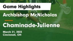 Archbishop McNicholas  vs Chaminade-Julienne  Game Highlights - March 21, 2023