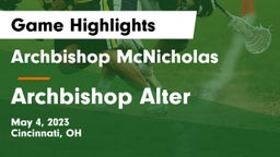 Archbishop McNicholas  vs Archbishop Alter  Game Highlights - May 4, 2023