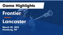Frontier  vs Lancaster  Game Highlights - March 30, 2022