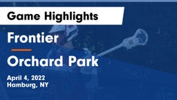 Frontier  vs Orchard Park  Game Highlights - April 4, 2022