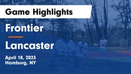 Frontier  vs Lancaster  Game Highlights - April 18, 2023