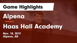 Alpena  vs Haas Hall Academy Game Highlights - Nov. 18, 2019