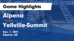 Alpena  vs Yellville-Summit  Game Highlights - Dec. 7, 2021