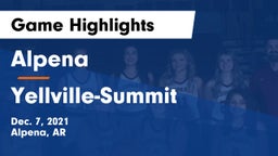 Alpena  vs Yellville-Summit  Game Highlights - Dec. 7, 2021