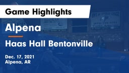 Alpena  vs Haas Hall Bentonville Game Highlights - Dec. 17, 2021